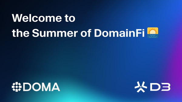 Welcome To The Summer of DomainFi